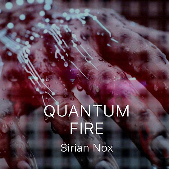 Quantum Fire