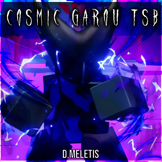 Cosmic Garou - TSB Update Trailer Music (From 'The Strongest Battlegrounds')
