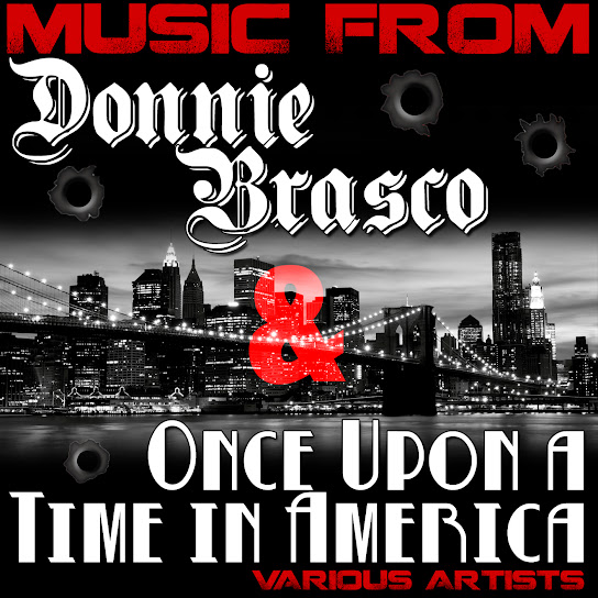 Music from Once Upon a Time in America & Donnie Brasco