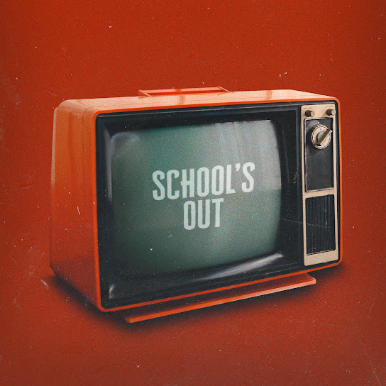 School's Out