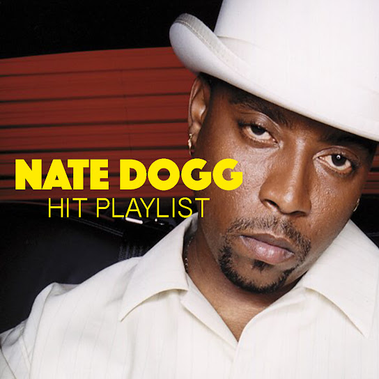 Hit Playlist (Nate Dogg Select)