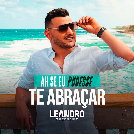 Ah Se Eu Pudesse Te Abraçar (Ao Vivo)