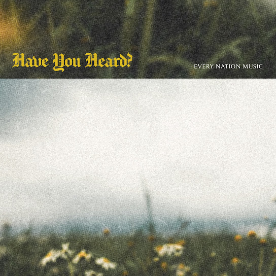 Have You Heard? (Live)