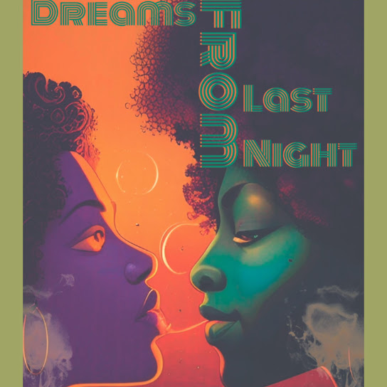 Dreams From Last Night