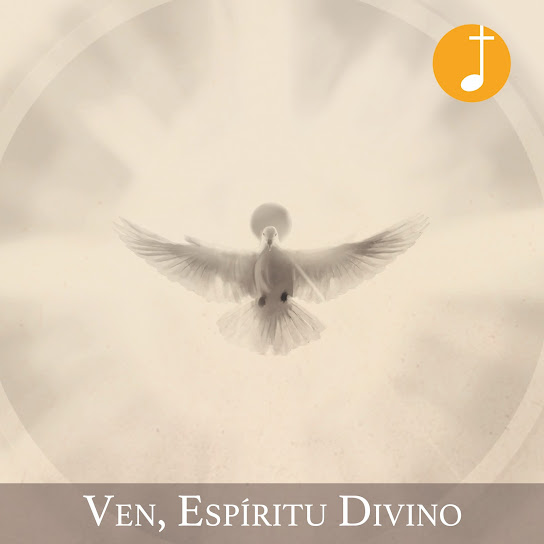 Ven, Espíritu Divino