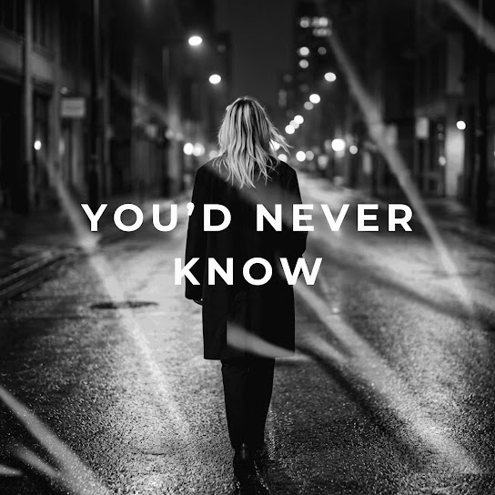 You'd Never Know