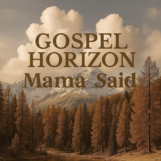 Mama said