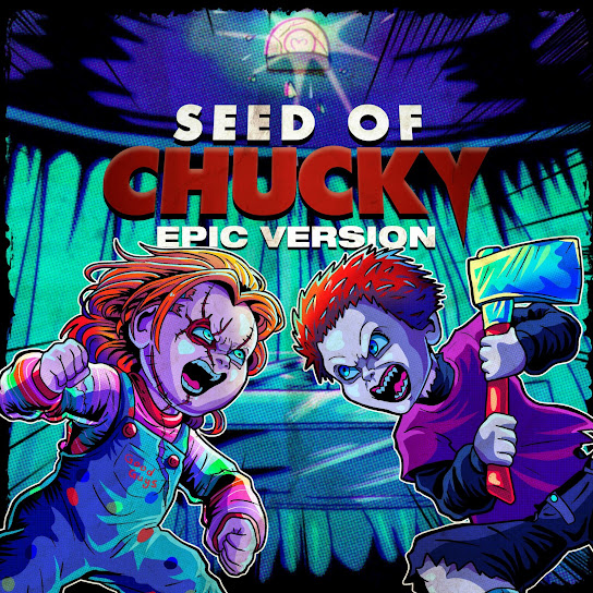 Seed of Chucky Theme (EPIC VERSION)