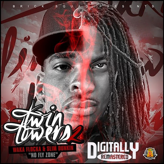 Twin Towers 2 (No Fly Zone) (feat. Slim Dunkin)