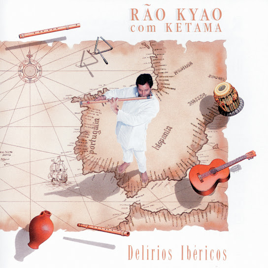 Delírios Ibéricos - Rão Kyao Com Ketama