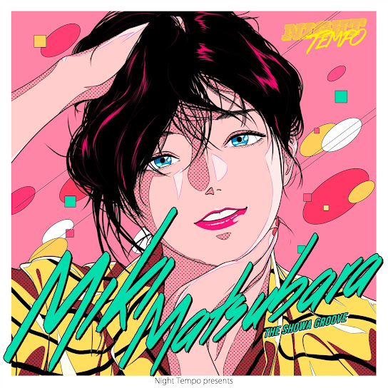Miki Matsubara Night Tempo Presents the Showa Groove