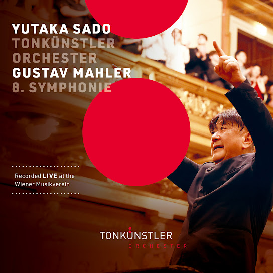 Mahler: Symphony No. 8 in E-Flat Major, GMW 48 "Symphony of a Thousand" (Live at the Wiener Musikverein)