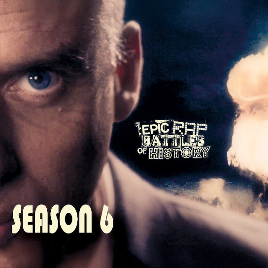 Epic Rap Battles of History - Season 6