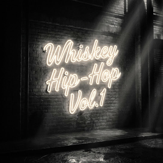 Whiskey Hip-Hop, Vol. 1
