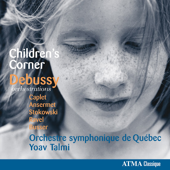 Debussy: Children's Corner (Orchestrations by Caplet, Ansermet, Stowkowski, Ravel & Busser)