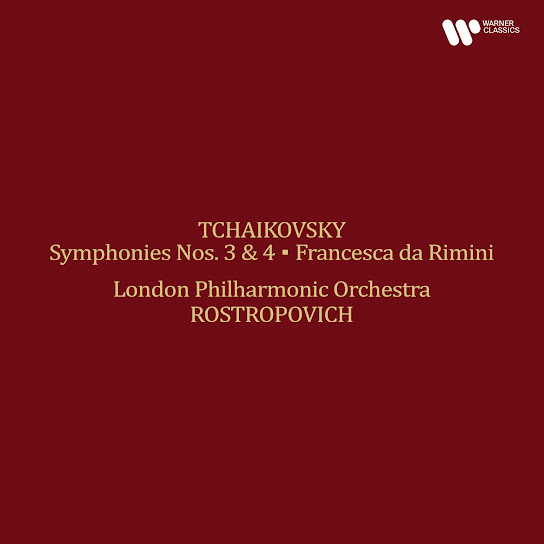 Tchaikovsky: Symphonies Nos. 3 "Polish" & 4, Francesca da Rimini (Remastered 2025)
