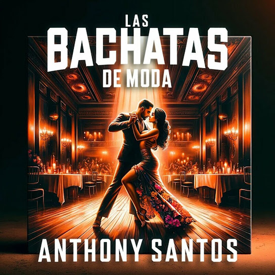Las Bachatas de Moda