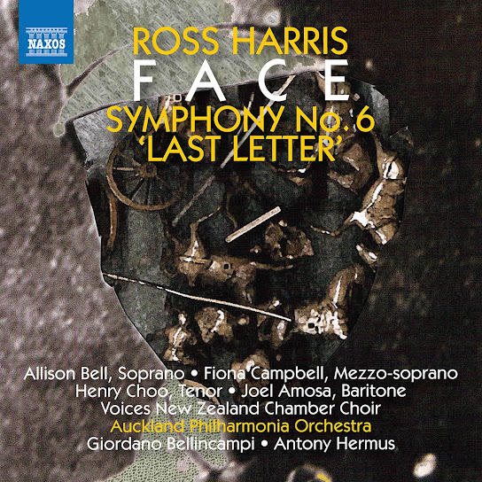Ross Harris: Symphony No. 6 "Last Letter" & Face (Live)