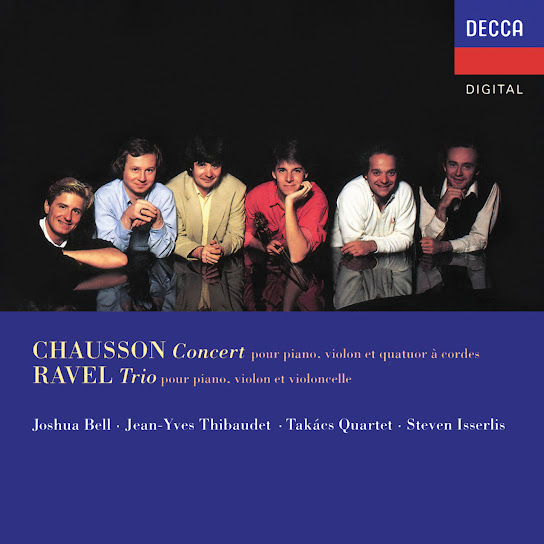 Chausson: Concert for Piano, Violin and String Quartet; Ravel: Piano Trio