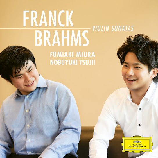Franck: Violin Sonata, CFF 123 / Brahms: Violin Sonata No. 1 in G Major, Op. 78