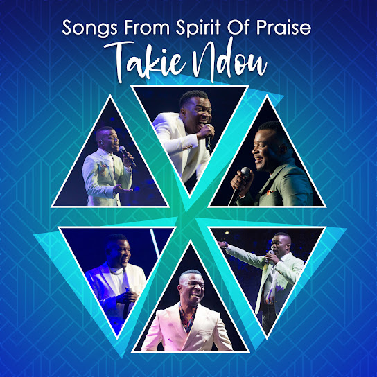 Songs From Spirit Of Praise (Live) (feat. Takie Ndou)