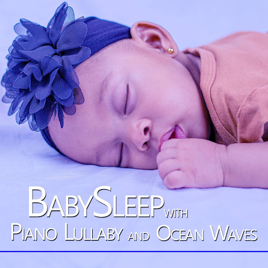 Baby Sleep with Piano Lullaby and Ocean Waves