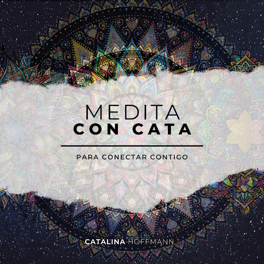 Medita Con Cata (Para Conectar Contigo)