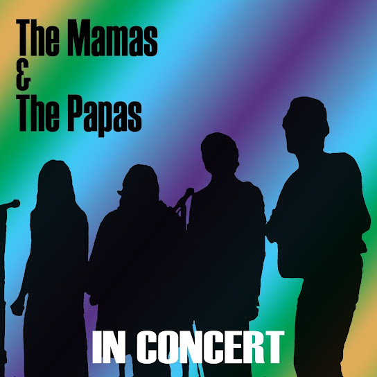 The Mamas & The Papas (In Concert)