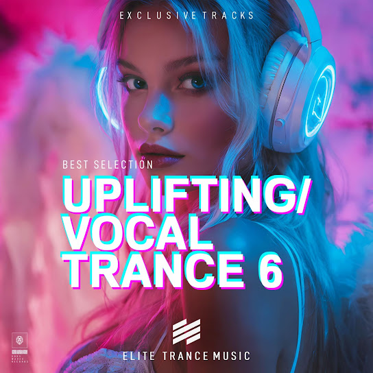 UPLIFTING / VOCAL TRANCE 6