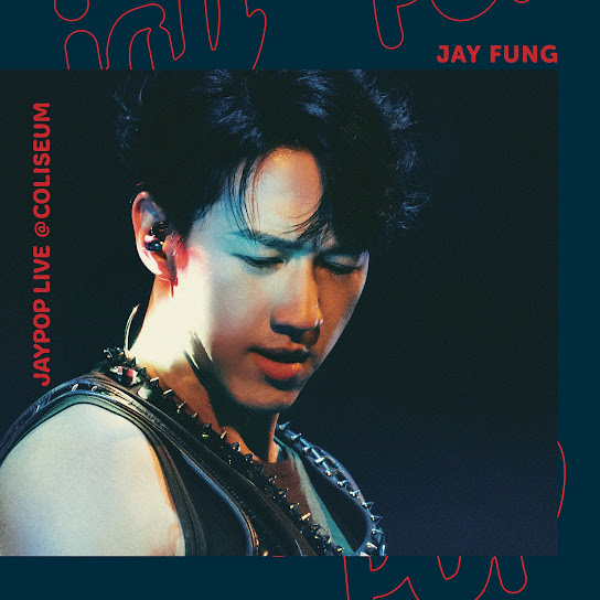 JAYPOP LIVE @ COLISEUM 馮允謙演唱會2023 (Live) - JAYPOP LIVE @ COLISEUM 2023 (Live)