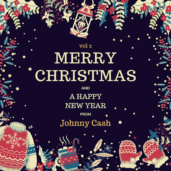 Merry Christmas and A Happy New Year from Johnny Cash, Vol. 2