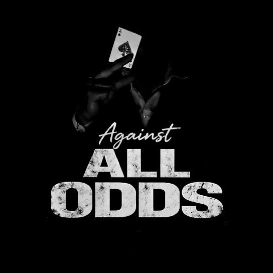 Against All Odds