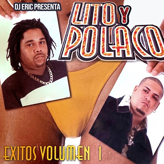Dj Eric Presenta Lito y Polaco Éxitos Volumen 1 (feat. DJ Eric)