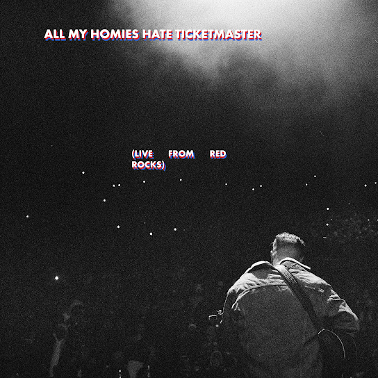All My Homies Hate Ticketmaster