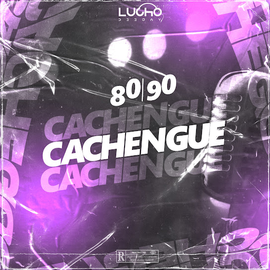 80 y 90 Cachengue