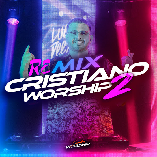 Cumbia Worship 2 (Cristianos) (Remix)