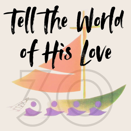 Tell The World Of His Love (30th Anniversary Edition)