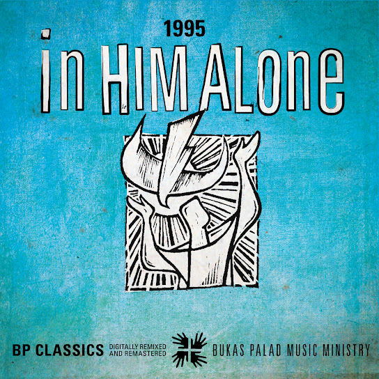 In Him Alone 1995