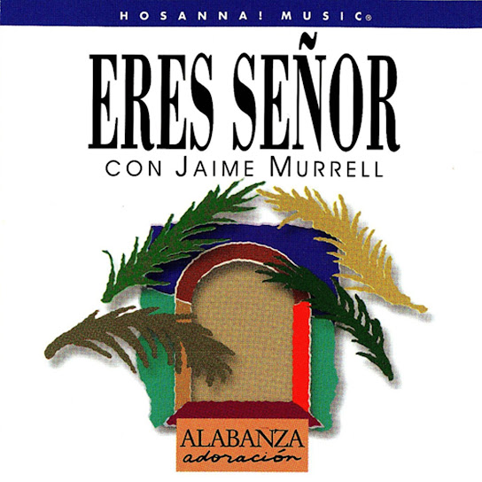 Eres Señor (En Vivo)