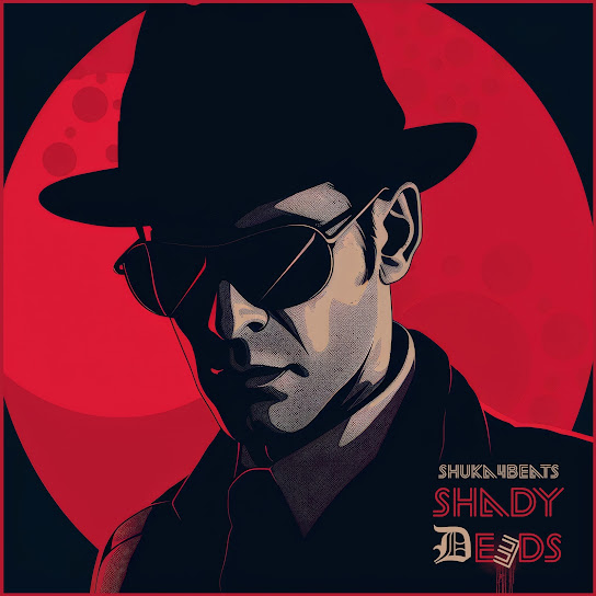 Shady Deeds