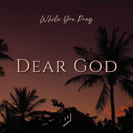 Dear God