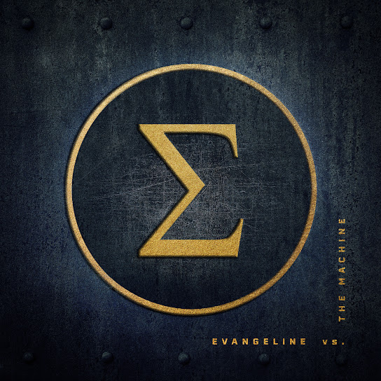 Evangeline vs. The Machine