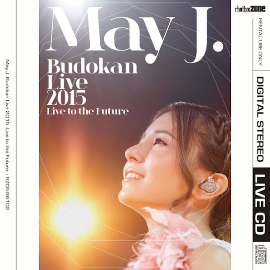 May J. Budokan Live 2015 ～Live to the Future～