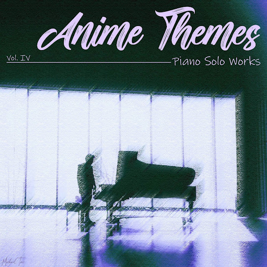 Piano Solo Works: Anime Themes, Vol. IV