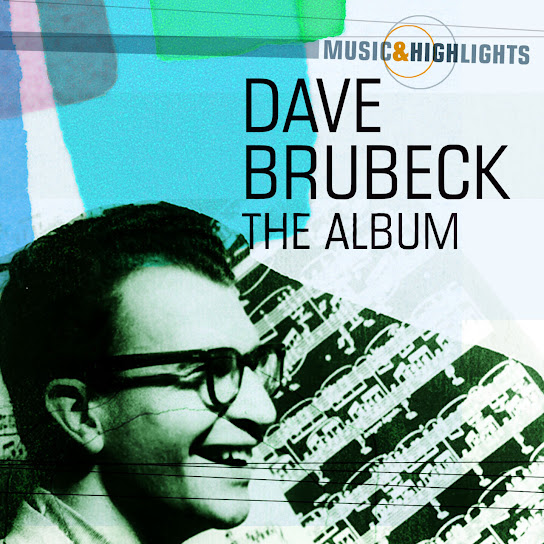 Music & Highlights: Dave Brubeck - The Album