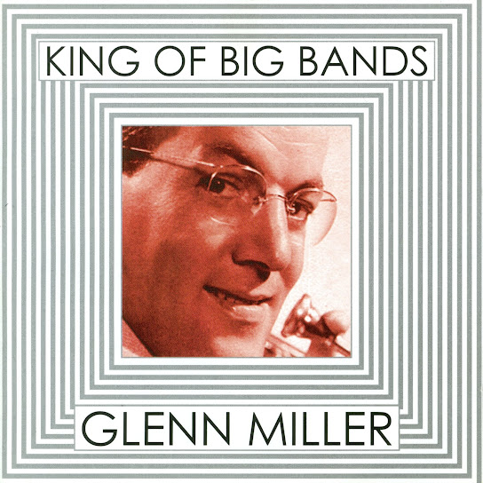 King Of Big Bands - Glenn Miller Vol. 2