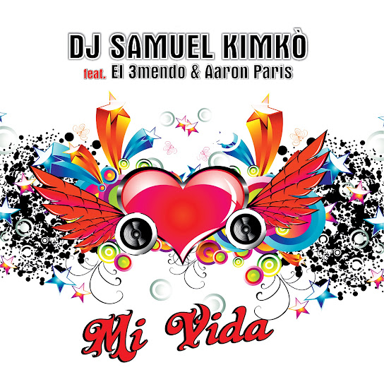 Mi Vida (feat. Aaron Paris & El 3mendo)