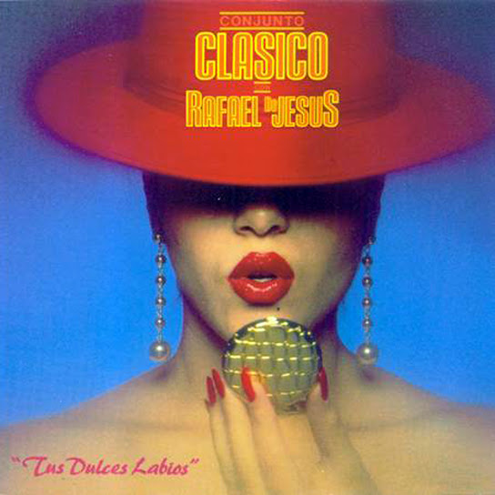 Tus Dulce Labios (feat. Rafael DeJesus)
