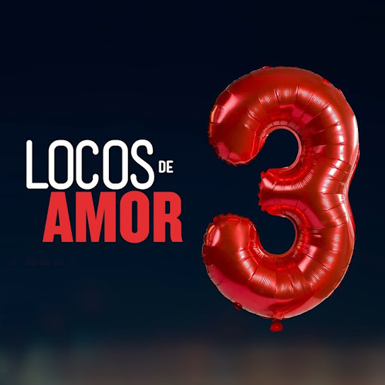 Locos de Amor 3 (Música Original de la Película) (feat. Ebelin Ortiz, Patricia Portocarrero, Katia Condos & Aldo Miyashiro)