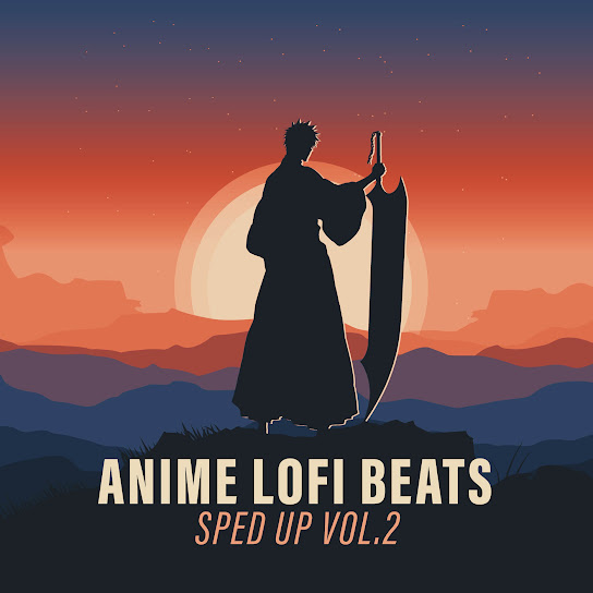 Anime Lofi Beats - Sped Up Vol.2